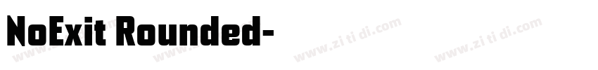 NoExit Rounded字体转换